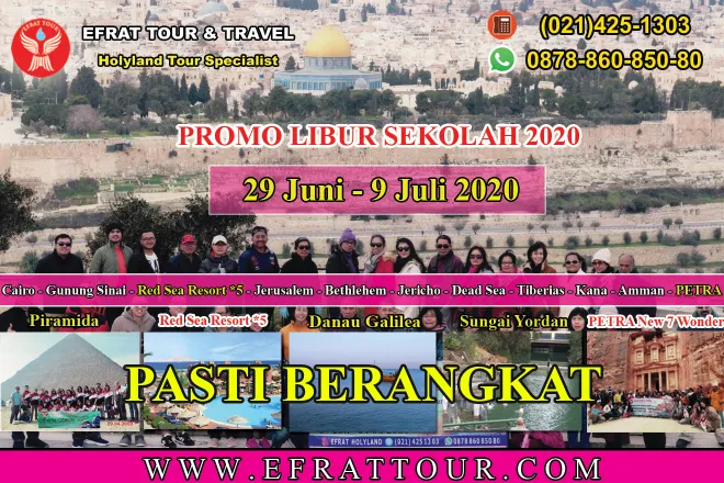 TOUR KE ISRAEL 29 Juni - 9 Juli 2020 Mesir-Israel-Jordan+Petra + Red Sea Resort *5 (PROMO LIBUR SEKOLAH) 1 holyland_tour_29_juni__9_juli_2020