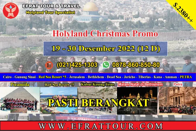 HOLYLAND TOUR 19 - 30 Desember 2022 (12 Hari) PROMO SPECIAL NATAL Mesir-Israel-Jordan + PETRA 1 ~blog/2022/8/24/holyland_tour_19_30_desember_2022